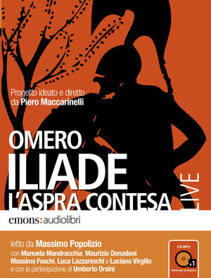 9788895703534 - Iliade. L'aspra contesa. Audiolibro. CD Audio formato MP3