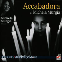 9788895703688 - Accabadora letto da Michela Murgia. Audiolibro. CD Audio formato MP3