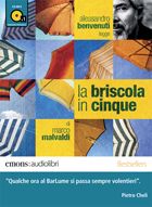 9788895703954 - La briscola in cinque letto da Alessandro Benvenuti. Audiolibro. CD Audio formato MP3