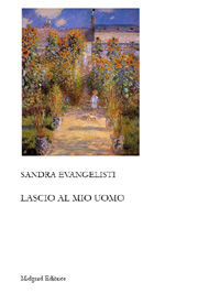 9788895708140 - Lascio al mio uomo
