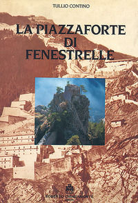 9788895721897 - La piazzaforte di Fenestrelle. Con 4 planimetrie 70x100