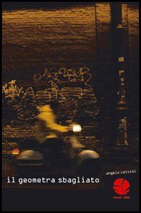 9788895731001 - Il geometra sbagliato