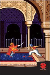 9788895731094 - Il principe di Persia