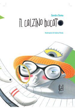 9788895734552 - Il calzino bucato