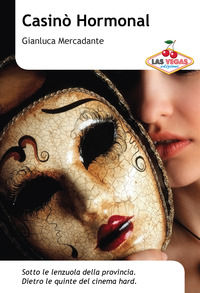 9788895744452 - Casinò hormonal