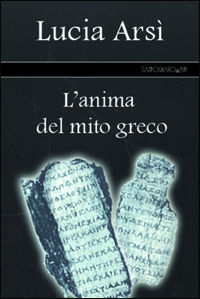 9788895760100 - L'anima del mito greco