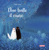 9788895799964 - Dove batte il cuore