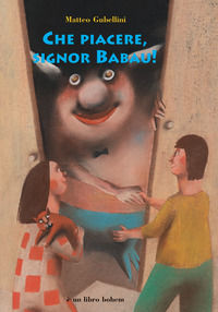 9788895818344 - Che piacere, signor Babau!