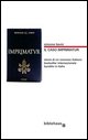 9788895844022 - Il caso Imprimatur. Storia di un romanzo italiano bestseller internazionale bandito in Italia