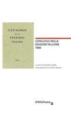 9788895844107 - Catalogo delle edizioni Tallone 1960