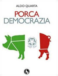 9788895861920 - Porca democrazia