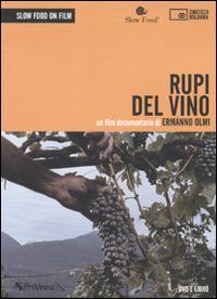 9788895862378 - Rupi del vino. Un film documentario di Ermanno Olmi. DVD. Con libro