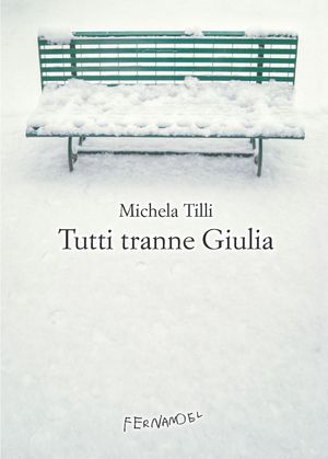 9788895865652 - Tutti tranne Giulia