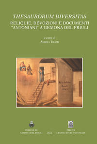 9788895908236 - Thesaurorum diversitas. Reliquie, devozioni e documenti 