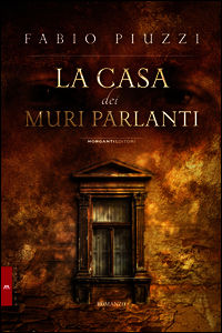 9788895916521 - La casa dei muri parlanti