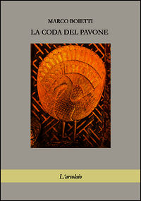 9788895928869 - La coda del pavone