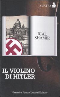 9788895962511 - Il violino di Hitler
