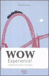 9788895962962 - Wow Experience!