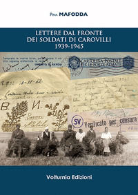 9788896092743 - Lettere dal fronte dei soldati di Carovilli 1939-1945