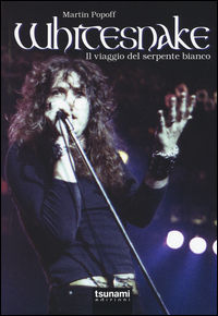 9788896131855 - Whitesnake. Il viaggio del serpente bianco. Ediz. illustrata