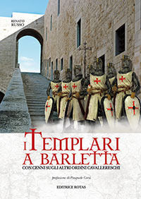 9788896135167 - I Templari di Barletta con cenni sugli altri ordini cavallereschi