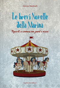 9788896140581 - Le brevi novelle della Marina. Racconti a sorpresa per grandi e piccini