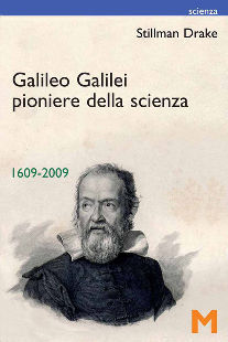 9788896159118 - Galileo Galilei pionere della scienza 1609-2009