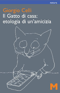 9788896159170 - Il gatto di casa: etologia di un'amicizia