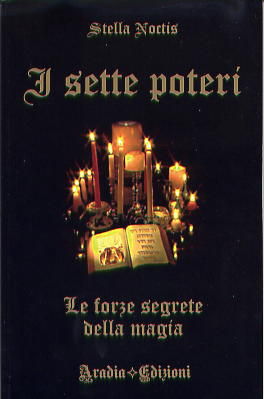 9788896180037 - I sette poteri. Le forze segrete della magia