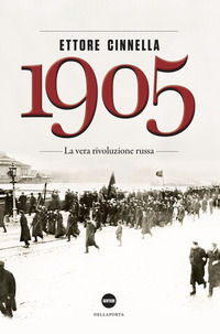 9788896209011 - 1905. La vera rivoluzione russa