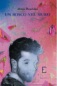9788896218426 - Un bosco nel muro