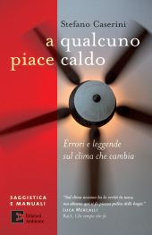 9788896238752 - A qualcuno piace caldo