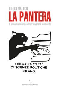 9788896251874 - La Pantera. Il primo movimento contro l'università neoliberale