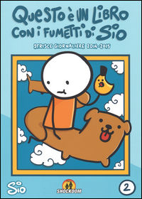 9788896275771 - Questo è un libro con i fumetti di Sio. Strisce giornaliere (2014-2015). Vol. 2
