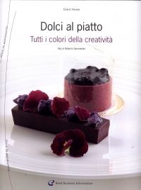 9788896297025 - Dolci al piatto. Tutti i colori della creatività