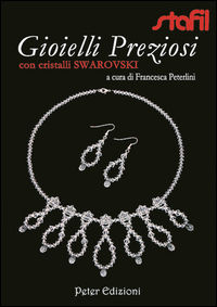 9788896299104 - Gioielli preziosi con cristalli Swarovski