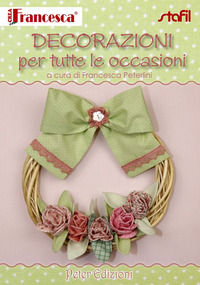 9788896299463 - Decorazioni per tutte le occasioni