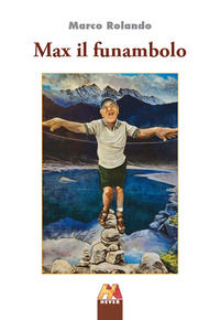 9788896308974 - Max il funambolo