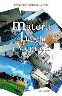 9788896310571 - Matera. I borghi di Venusio