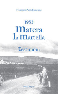 9788896310687 - 1953 Matera. La Martella