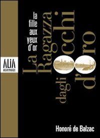 9788896321065 - La ragazza dagli occhi d'oro. Testo francese a fronte