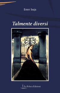 9788896358979 - Talmente diversi