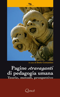 9788896414255 - Pagine stravaganti di pedagogia umana. Teorie, metodi, prospettive