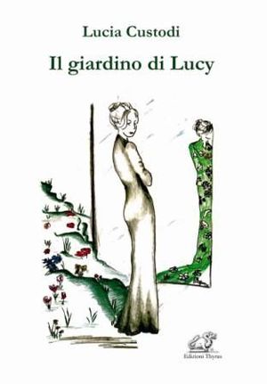 9788896421628 - Il giardino Lucy