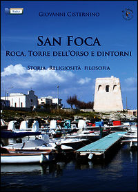 9788896446188 - San Foca, Rocca, Torre dell'Orso e dintorni. Storia, religiosità, filosofia