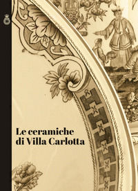 9788896451342 - Le ceramiche di Villa Carlotta