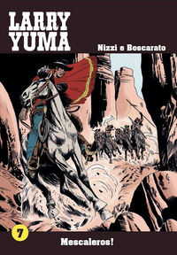 9788896457344 - Mescaleros! Larry Yuma. Vol. 7