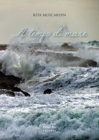 9788896496664 - A tempo di mare