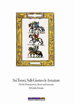 9788896519301 - Sui tornei, sulle giostre e le armature-On the tournaments, housts and armours