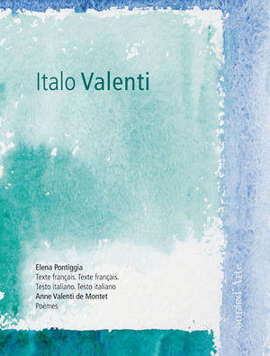 9788896529065 - Italo Valenti. Disegni e acquerelli. Ediz. italiana e francese